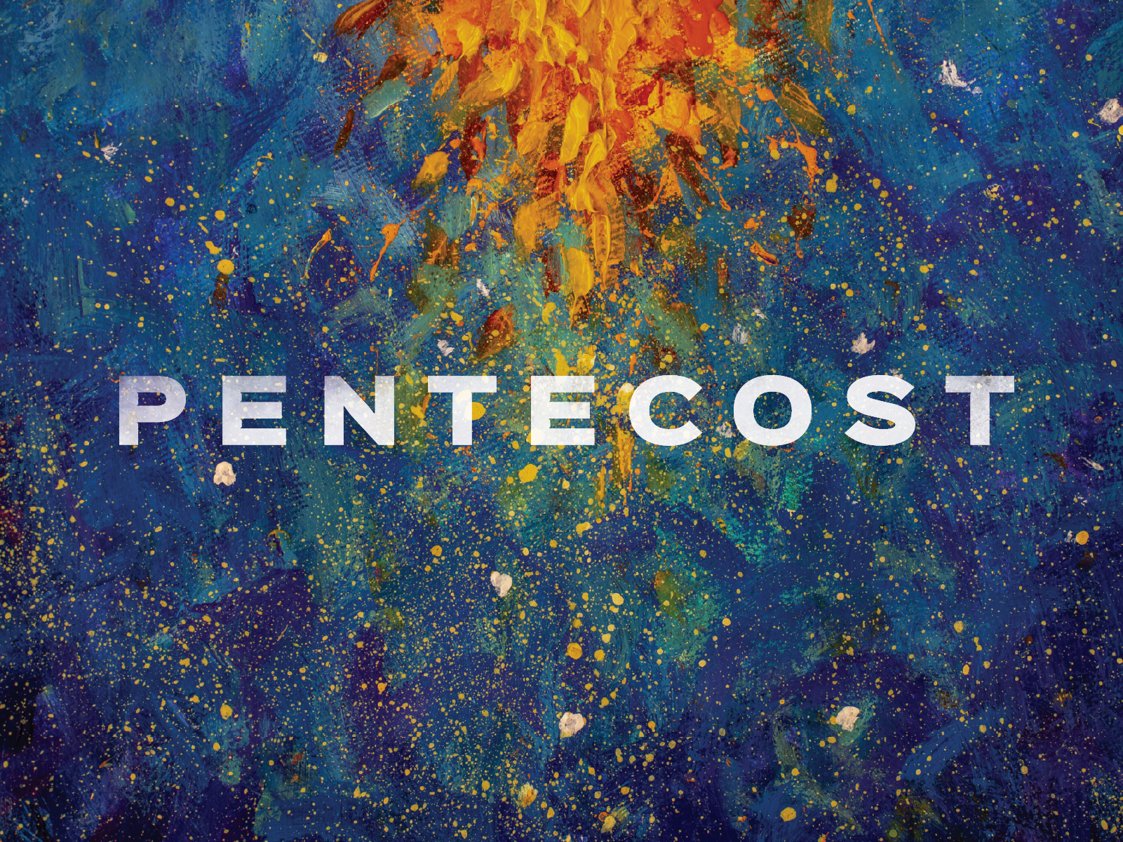 Pentecost: Six Week Study and Devotion