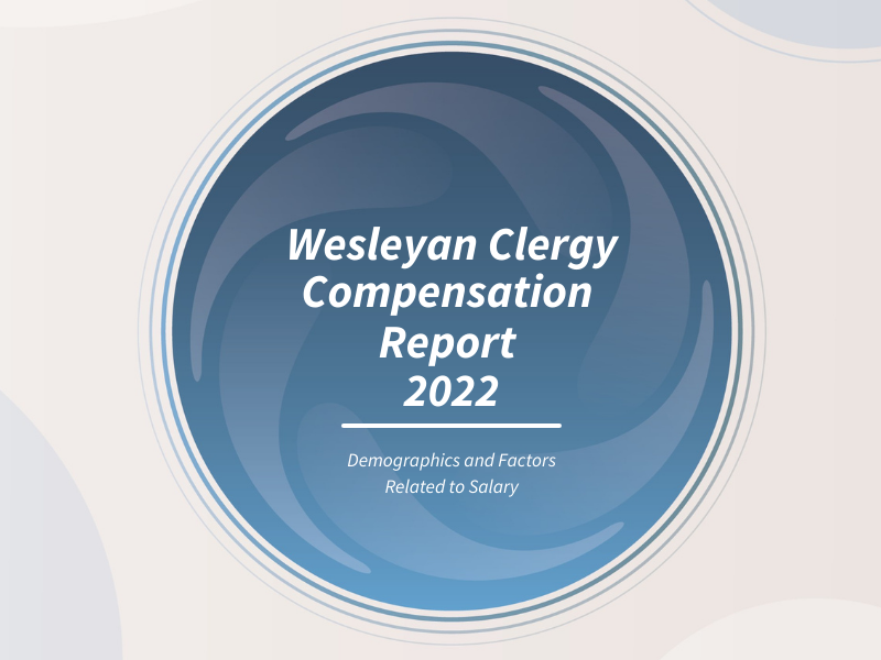 Wesleyan Clergy Compensation Report 2022