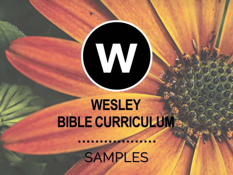 Wesley Bible Curriculum Samples