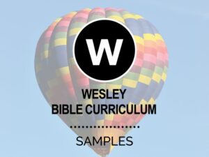 Wesley Bible Curriculum Samples