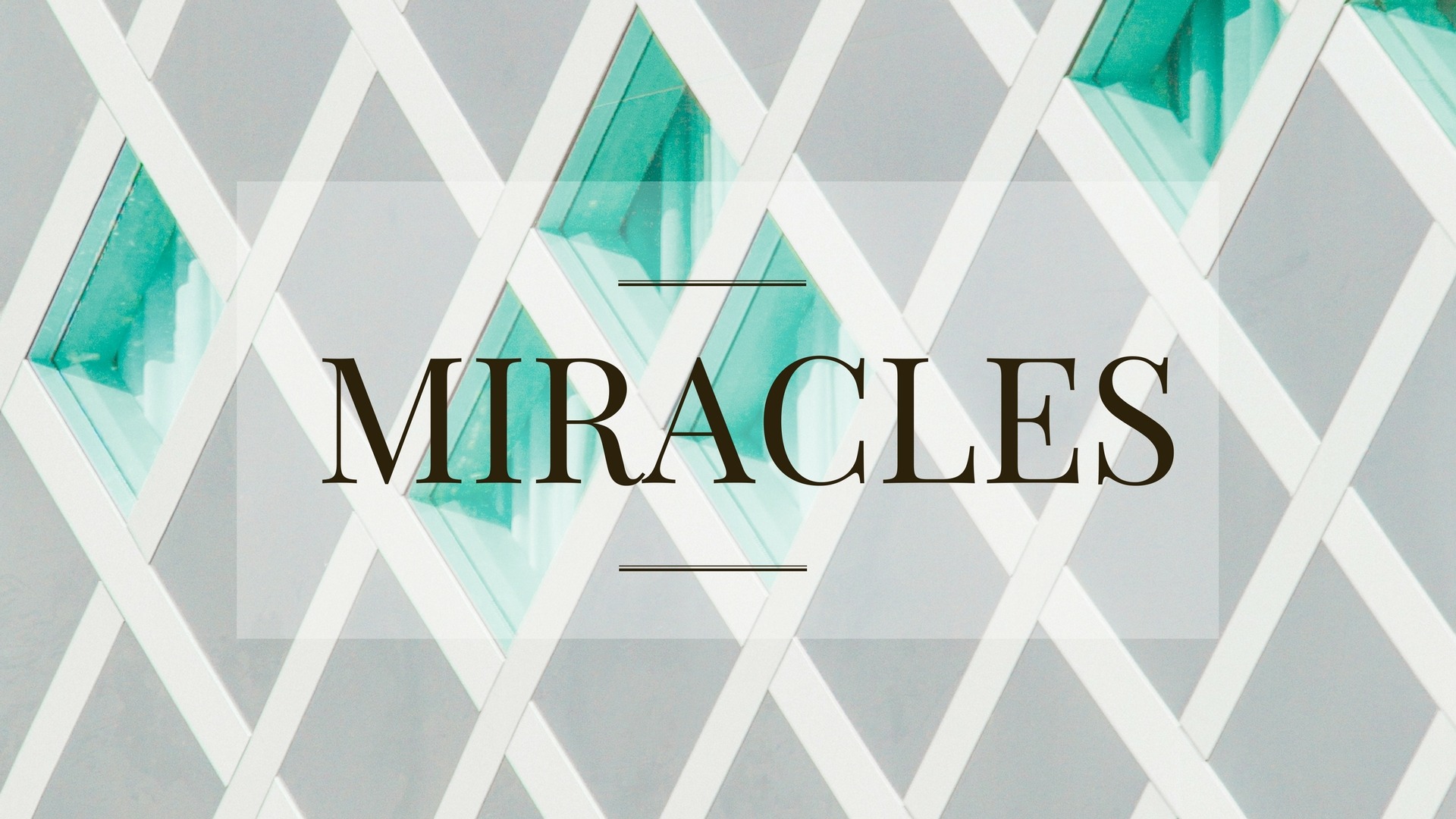 Miracles